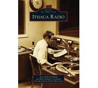 Peter King Steinhaus Rick Sommers Steinhaus Ithaca Radio (Tascabile)