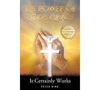 Peter King The Power of God's Grace (Tascabile)