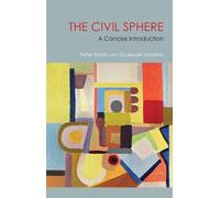 Peter Kivisto Giuseppe Sciortino The Civil Sphere (Tascabile)