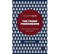 Peter Kivisto The Trump Phenomenon (Tascabile) SocietyNow