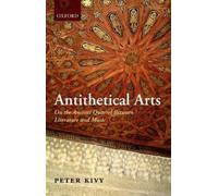 Peter Kivy Antithetical Arts (Tascabile)
