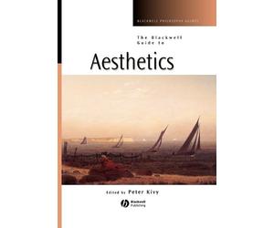 Peter Kivy Blackwell Guide to Aesthetics (Tascabile) Blackwell Philosophy Guides