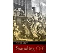 Peter Kivy Sounding Off (Copertina rigida)