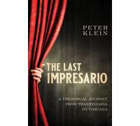 Peter Klein The Last Impresario (Copertina rigida)