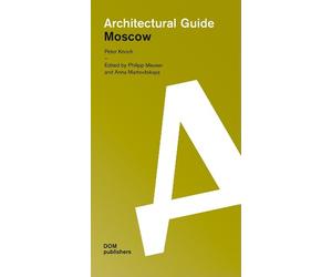 Peter Knoch Moscow (Tascabile) Architectural Guide