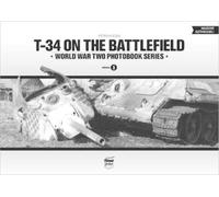 Peter Kocsis T-34 on the Battlefield (Copertina rigida)