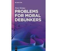 Peter Königs Problems for Moral Debunkers (Copertina rigida)