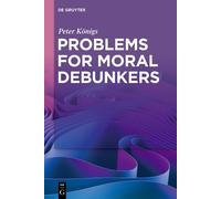 Peter Königs Problems for Moral Debunkers (Tascabile)