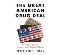Peter Kolchinsky The Great American Drug Deal (Tascabile)