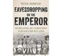Peter Kornicki Eavesdropping on the Emperor (Copertina rigida)