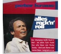 Peter Kraus - Alles Rock 'n' Roll (Der Champion heisst Rock 'n' Roll, Im Jahre Tutti Frutti a.m.m.)