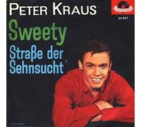 Peter Kraus - Peter Kraus: Sweety , Straße der Sehnsucht Vinyl, 7", Single, 45 RPM