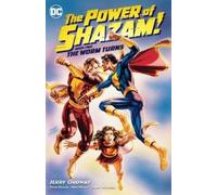 Peter Krause Jerry Ordwa The Power of Shazam Book 2: The Worm Turn (Tascabile)