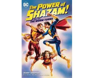 Peter Krause Jerry Ordwa The Power of Shazam Book 2: The Worm Turn (Tascabile)
