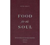 Peter Kreeft Food for the Soul (Copertina rigida)
