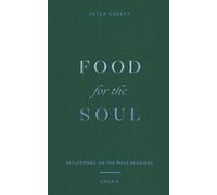 Peter Kreeft Food for the Soul (Copertina rigida)