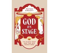 Peter Kreeft God on Stage (Tascabile)