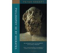 Peter Kreeft Philosophy 101 by Socrates - An Introduction to Philoso (Tascabile)