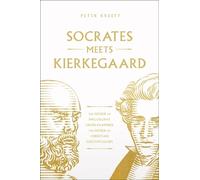 Socrates Meets Kierkegaard: The Father of Philosophy Cross-Examines the Father of Christian Existentialism Volume 4