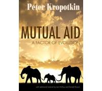 Peter Kropotkin Donald Rooum Iain McKay Mutual Aid (Tascabile)