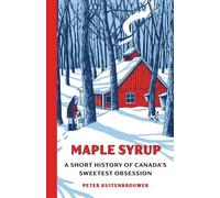 Peter Kuitenbrouwer Maple Syrup (Copertina rigida)