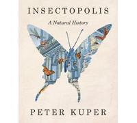Peter Kuper Insectopolis (Copertina rigida)