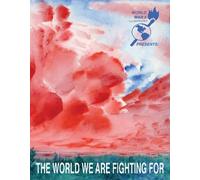Peter Kuper The World We Are Fighting For (Tascabile)