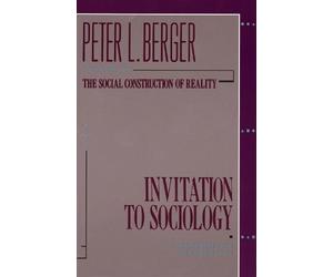 Peter L. Berger Invitation to Sociology (Tascabile)