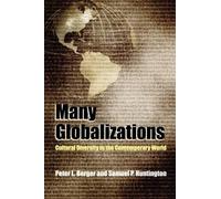 Peter L. Berger Samuel P. Huntington Many Globalizations (Tascabile)