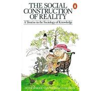Peter L. Berger Thomas Luckmann The Social Construction of Reality (Tascabile)