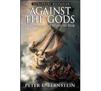 Peter L. Bernstein Against the Gods (Tascabile)