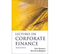 Peter L Bossaerts Bernt Arn Lectures On Corporate Finance (2n (Copertina rigida)