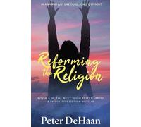 Peter L DeHaan Reforming the Religion (Tascabile) Next High Priest