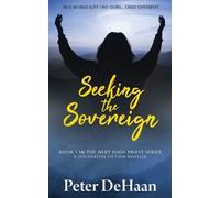 Peter L DeHaan Seeking the Sovereign (Tascabile) Next High Priest