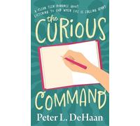 Peter L DeHaan The Curious Command (Tascabile) Curious Gift