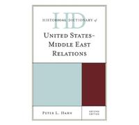 Peter L. Hahn Historical Dictionary of United States-Middle E (Copertina rigida)
