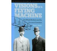 Peter L. Jakab Visions of a Flying Machine (Tascabile)