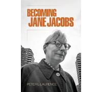 Peter L. Laurence Becoming Jane Jacobs (Tascabile)