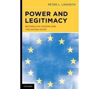 Peter L. Lindseth Power and Legitimacy (Copertina rigida)