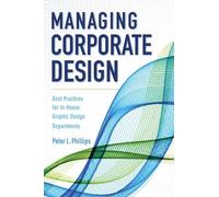 Peter L. Phillips Managing Corporate Design (Copertina rigida)