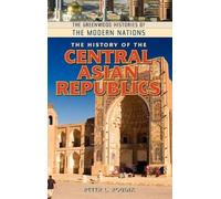 Peter L. Roudik The History of the Central Asian Republics (Copertina rigida)