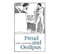 Peter L. Rudnytsky Freud and Oedipus (Tascabile)