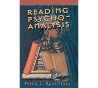 Peter L. Rudnytsky Reading Psychoanalysis (Tascabile)
