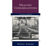 Peter L. Steinke Healthy Congregations (Tascabile)