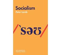 Peter Lamb Socialism (Tascabile) Key Concepts in Political Theory