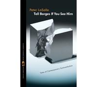 Peter LaSalle Tell Borges If You See Him (Tascabile)