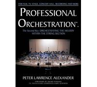 Peter Lawrence Alexander Professional Orchestration Vol 2A (Tascabile)
