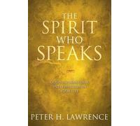 Peter Lawrence Spirit Who Speaks. the (Tascabile)