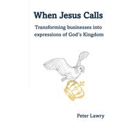 Peter Lawry When Jesus Calls (Tascabile)