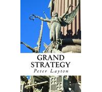 Peter Layton Grand Strategy (Tascabile)